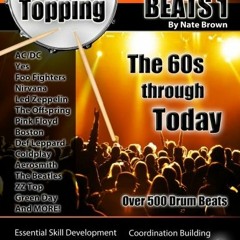 GET PDF 📥 Chart-Topping Drum Beats: The 60s Through Today by  Nate Brown PDF EBOOK E