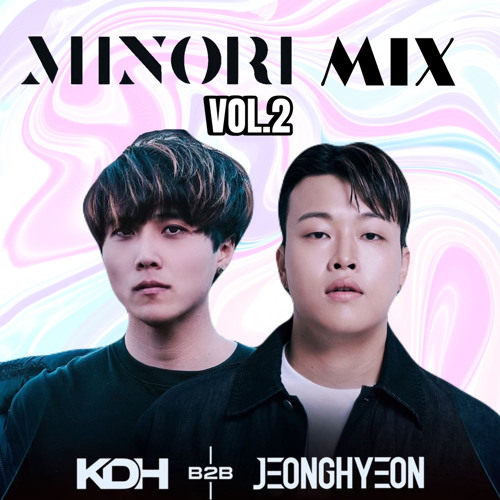 KDH & JEONGHYEON MIX Vol.2 (MINORI MIX)