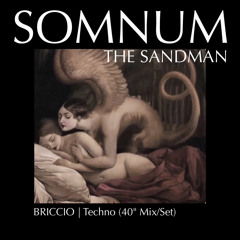 Briccio Dzuccio | Somnum (The Sandman)  45" Set/Mix