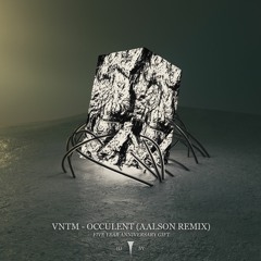 VNTM - Occulent (Aalson Remix) [FREE DOWNLOAD]