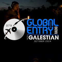Global Entry Radio 079 | Tempelhofer Feld Berlin [Oct. 2024]