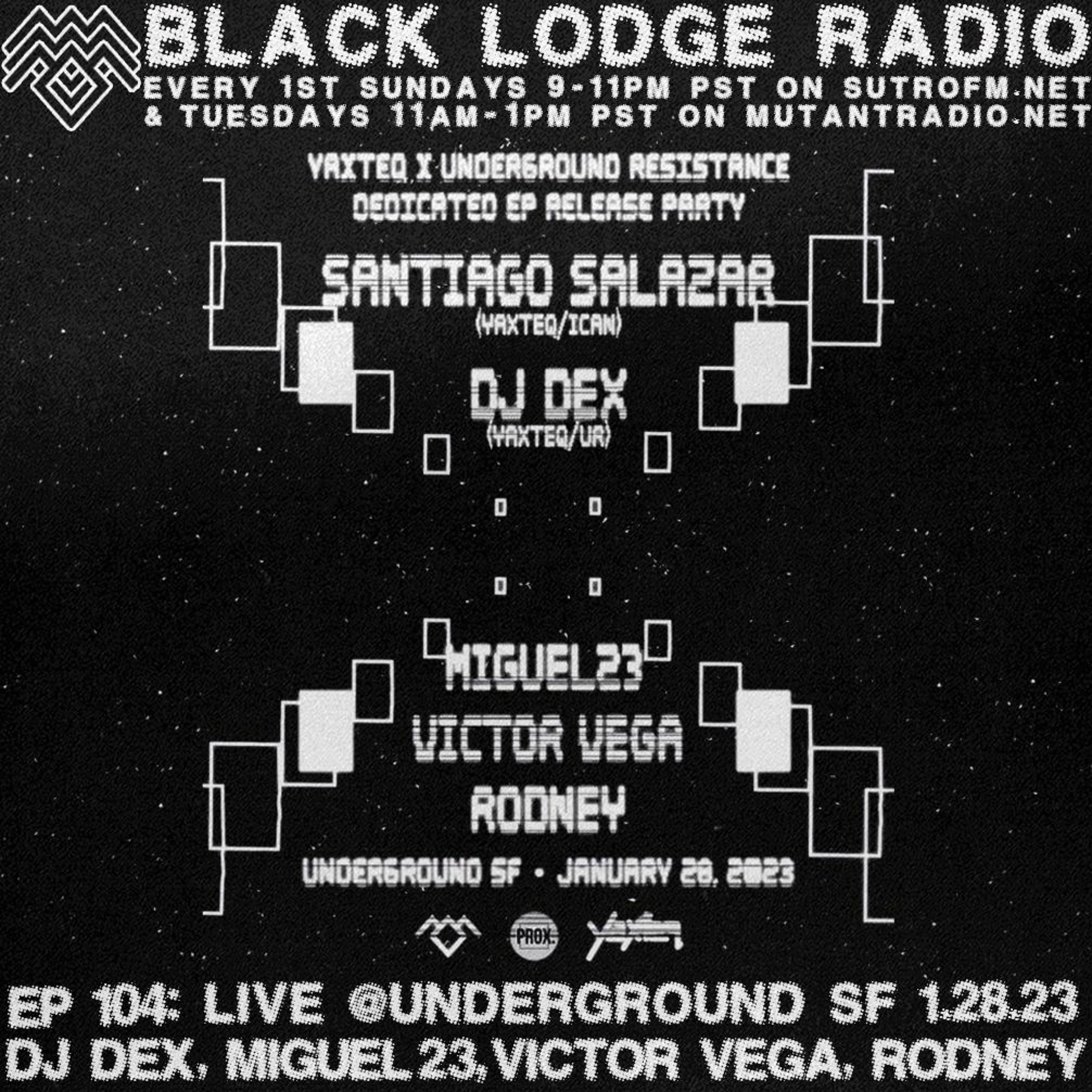 BL Radio EP 104: DJ DEX, MIGUEL23, VICTOR VEGA & RODNEY episode artwork