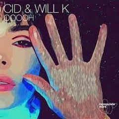 CID & WILL K - OoooH