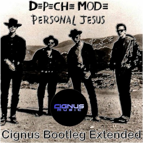 Stream Depeche Mode - Personal Jesus (Cignus Bootleg Extended) by Cignus  Music | Listen online for free on SoundCloud