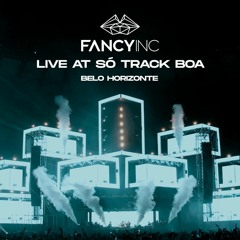 Fancy Inc live at Só Track Boa @ Belo Horizonte - 2022