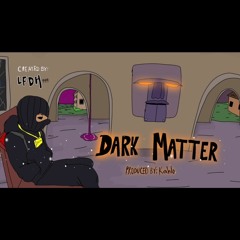 KAHLO - DARK MATTER (FREE DL)