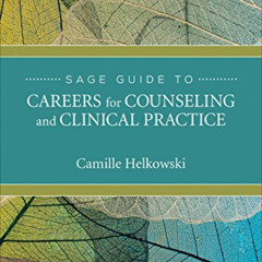 [ACCESS] EPUB 🗂️ SAGE Guide to Careers for Counseling and Clinical Practice by  Cami