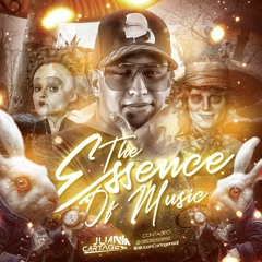 The Essence Of Music (Juan Cartagena Dj)