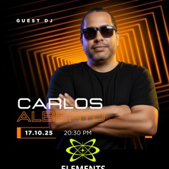 ELEMENTS HOUSE DJS - Gust DJ 17/10/25 DJ Carlos Alberto