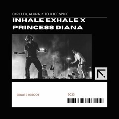 Inhale Exhale x Princess Diana (Bruute Reboot) [DL in Description]