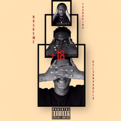 +18 PART. NOSREME X YOUNG KING