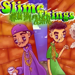 Jhom-ZN x Menor Coxta - Slime Things [Prod. @MadDog.037] - Arte by @treisz_3z