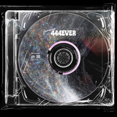 444EVER (Prod. Desperry)