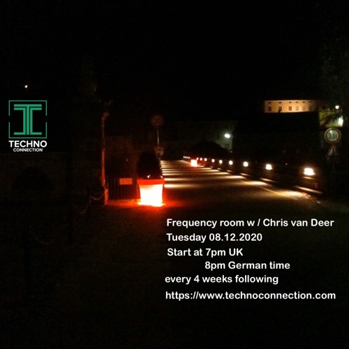 DJ Chris van Deer @ Frequency room / Techno Connection Radio #7 08.12.2020