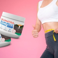 Are Sumatra Slim Belly Tonic Is New Weight Loss Secret! Read Facts!