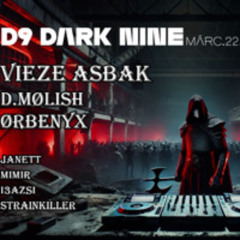 I3AZSI B2B StrainKiller @D9 PRES. Vieze Asbak, ØRBENYX, D.MØLISH | @DÜRER KERT - 25.03.22. (LIVE RECORDED)