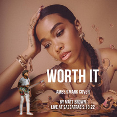 COVERS: Sassafras 9.18.22 - Worth It by Amber Mark