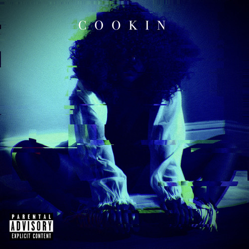 Cookin' (Prod. by Clydetheproducer)