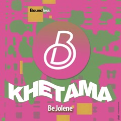 Khetama - Be Jolene Radio Mix Snippet MSTR