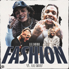 lil durk - fashion ft. lil skies