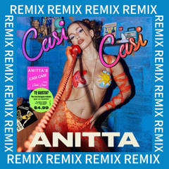 Casi Casi - Anitta (Flor Producer Remix)