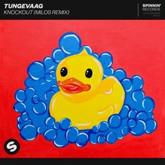Tungevaag - Knockout (Milos Remix)