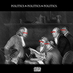 C5 tha reaper x woodrotheman Politics