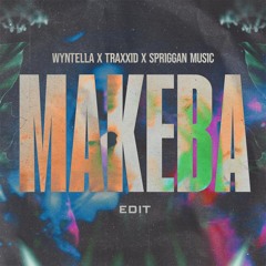 JAIN - MAKEBA (WYNTELLA, SPRIGGAN, TRAXIID TECHNO EDIT)