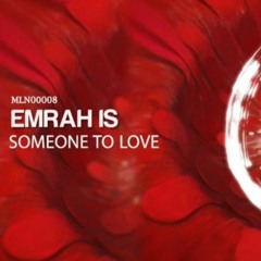 Emrah Is-Some one to love(mikesplash bootleg)mp3