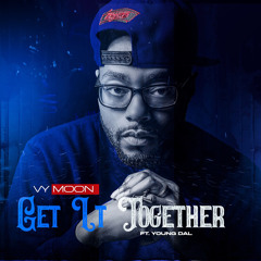 Get It Together (feat. Young Dal)