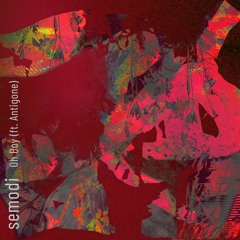PREMIERE: Semodi - Oh Boy (Feat. Antigone) [THISBE Recordings]