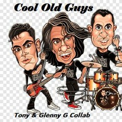 Cool Old Guys - Collab by Tony and Glenny G's One Man Band - Original