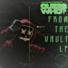 GhuessWho - From The Vault Album Showreel OUT 14/2/21
