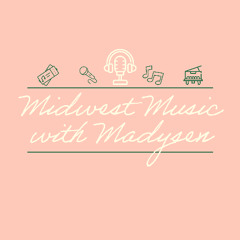 Midwest Music with Madysen