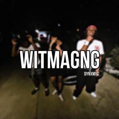 dynxmyc- WitMaGng
