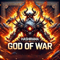 Hashirama - God Of War (Original Mix)