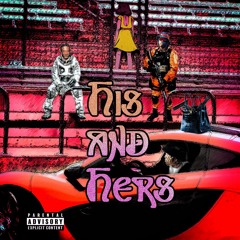 His And Hers - Don Toliver Gunna and Lil Uzi Vert