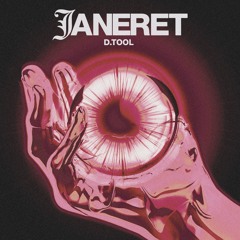 Janeret - D. Tool
