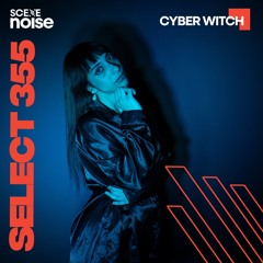 Select 355: Mixed by Cyber Witch
