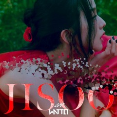 Jisoo - 꽃(Flower) (W A T T O Remix)
