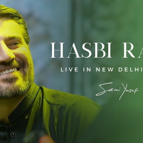 Hasbi Rabbi - Sami Yousuf (Live In New Delhi, INDIA)