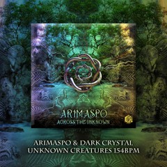 Arimaspo & Dark Crystal - Unknown Creatures