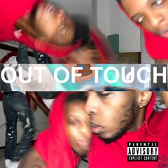 OUT OF TOUCH- on (Spotify & Apple Music 1000Tees)