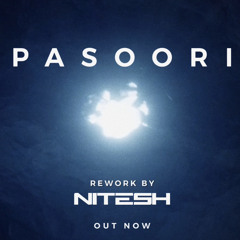 Pasoori Rework By Nitesh