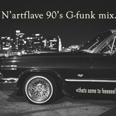 G-Funk 90's mix.