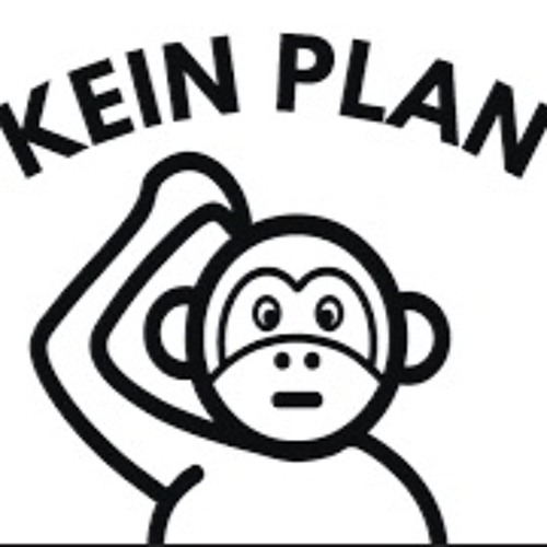 kein Plan