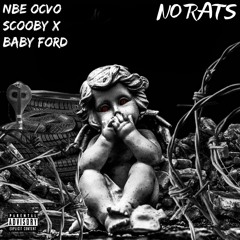 Cant Fuck With Rats Ft Baby Ford