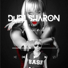 Dudi Sharon Feat. Jouel - Jason (Tasty Boy Tribalicious Remix)FREE DOWNLOAD