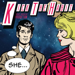 Kick The Habit - She (Vocal Space Version)