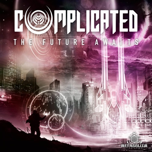 Complicated - The Future Awaits